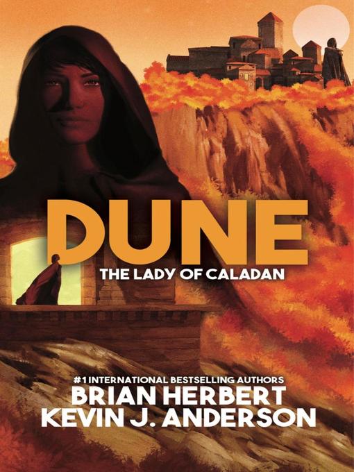 Title details for Dune: The Lady of Caladan by Brian Herbert - Available